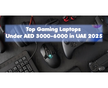 Top Gaming Laptops Under AED 3000-6000 in UAE 2025
