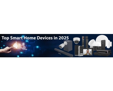 Top Smart Home Devices in 2025