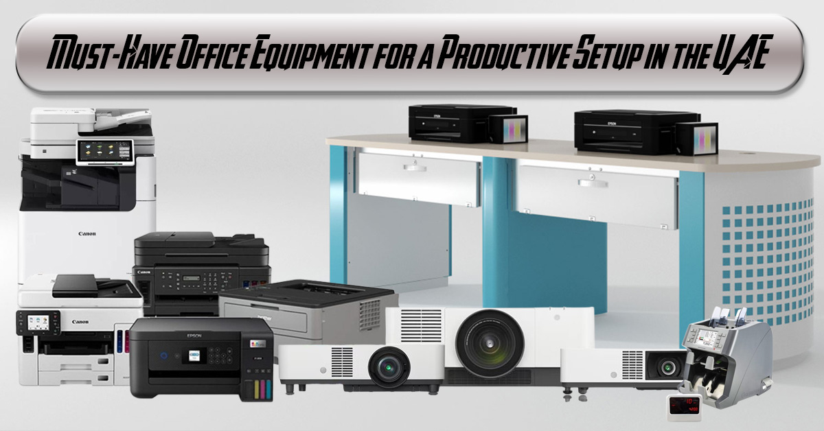 Must-Have Office Equipment for a Productive Setup in the UAE